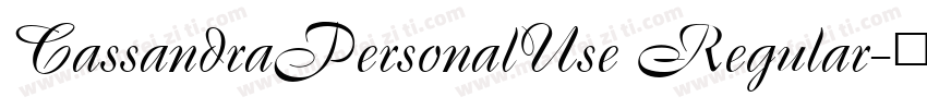 CassandraPersonalUse Regular字体转换